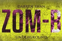 Zom-B. Vol. 2. Underground