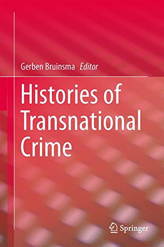 Histories of Transnational Crime (Studies of Organized Crime)
