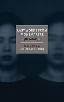 Last Words from Montmartre (New York Review Books Classics)