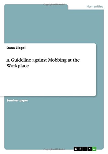 A Guideline against Mobbing at the Workplace