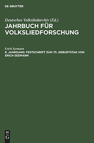 Festschrift zum 75. Geburtstag von Erich Seemann (Jahrbuch für Volksliedforschung)