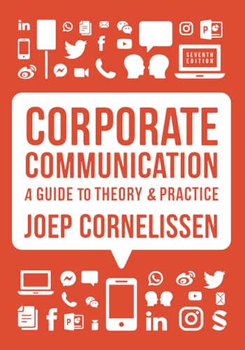 Cornelissen, Joep P. Corporate Communication, A Guide To Theory And Practice