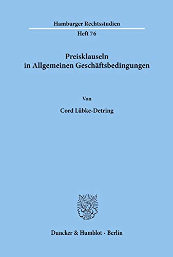Preisklauseln in Allgemeinen Geschäftsbedingungen.: Dissertationsschrift