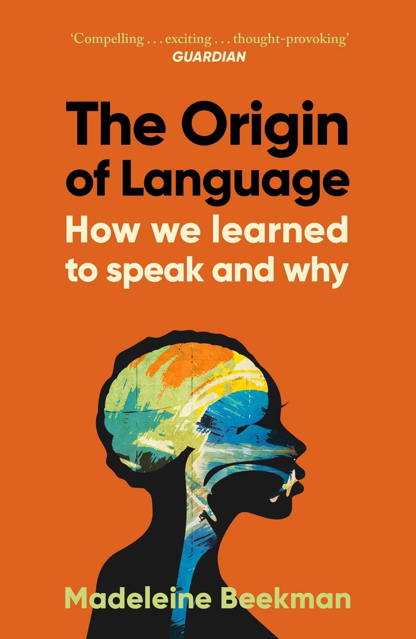 Beekman, Madeleine: The Origin of Language