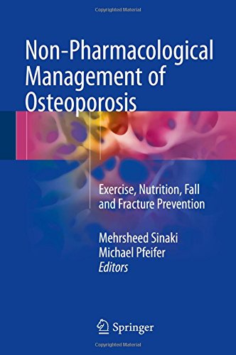 Non-Pharmacological Management of Osteoporosis: Exercise, Nutrition, Fall and Fracture Prevention