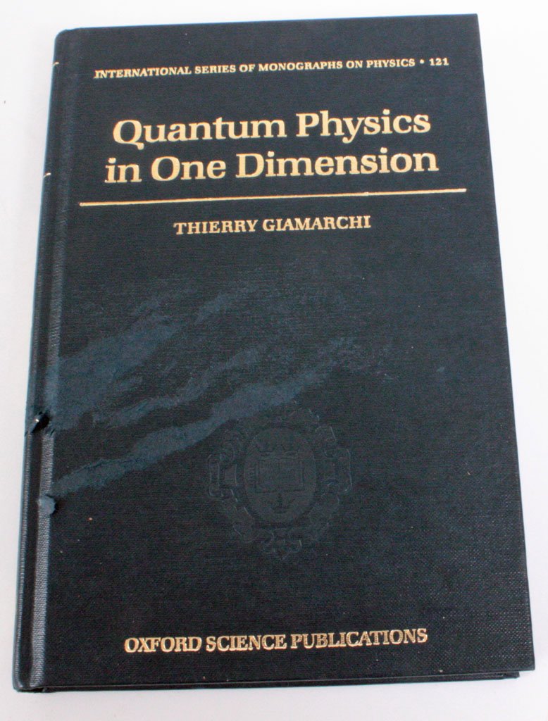 Quantum Physics in One Dimension.
