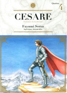 Cesare : il creatore che ha distrutto. Vol. 4