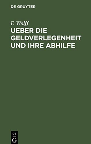 Ueber die Geldverlegenheit und ihre Abhilfe