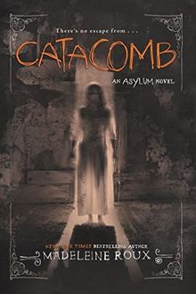 Catacomb (Asylum, Band 3)