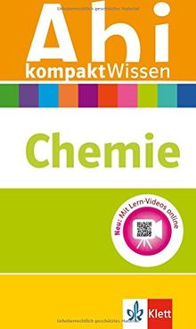 Klett Abi kompakt Wissen Chemie: für Oberstufe und Abitur