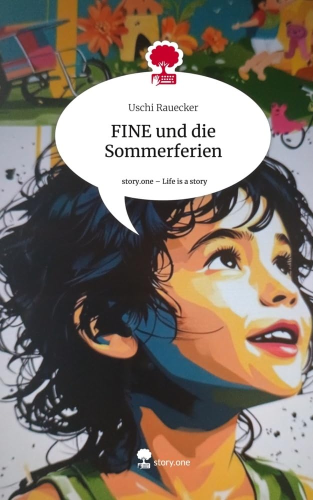 FINE und die Sommerferien. Life is a Story - story.one