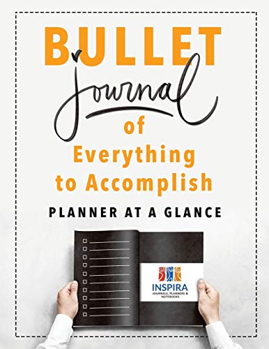 Inspira Journals, Planners & Notebooks Bullet Journal Of Everything To Accomplish | Planner At A Glance