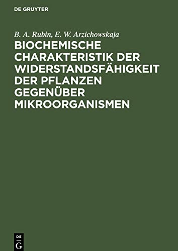 Biochemische Charakteristik der Widerstandsfähigkeit der Pflanzen gegenüber Mikroorganismen