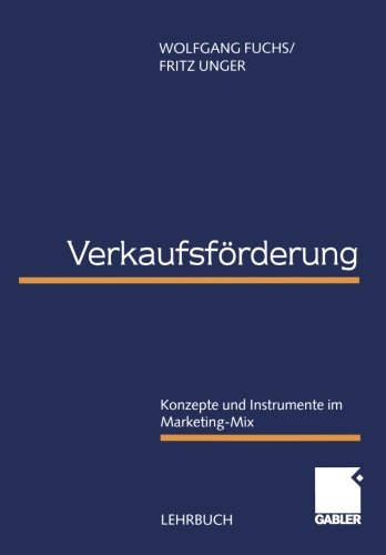 Verkaufsförderung: Konzepte und Instrumente im Marketing-Mix (German Edition)