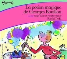 La potion magique de Georges Bouillon