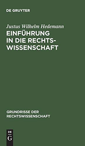 Einführung in die Rechtswissenschaft (Grundrisse der Rechtswissenschaft, 9, Band 9)