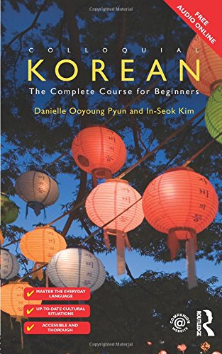 Colloquial Korean: The Complete Course for Beginners (Colloquial Series (Book Only))