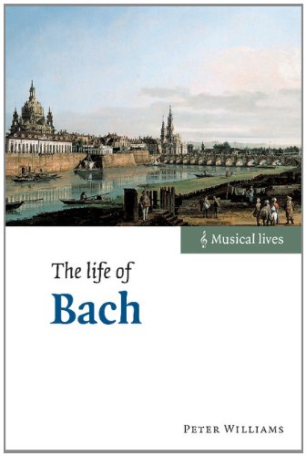 The Life of Bach (Musical Lives)
