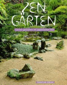 Zen- Gärten: Gärten gestalten im japanischen Stil