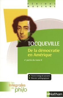 De la démocratie en Amérique : 4e partie du tome II