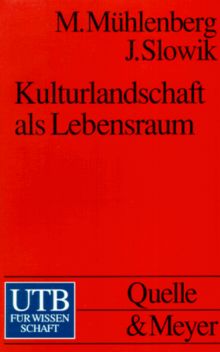 Kulturlandschaft als Lebensraum.