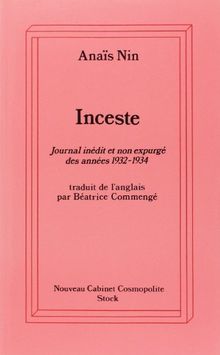 Inceste : tiré du Journal de l'amour : journal inédit et non expurgé des années 1932-1934