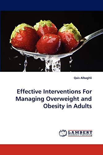 Effective Interventions For Managing Overweight and Obesity in Adults