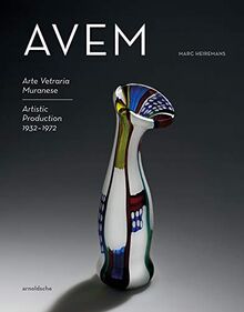 AVEM Arte Vetraria Muranese Artistic Production 1932-1972