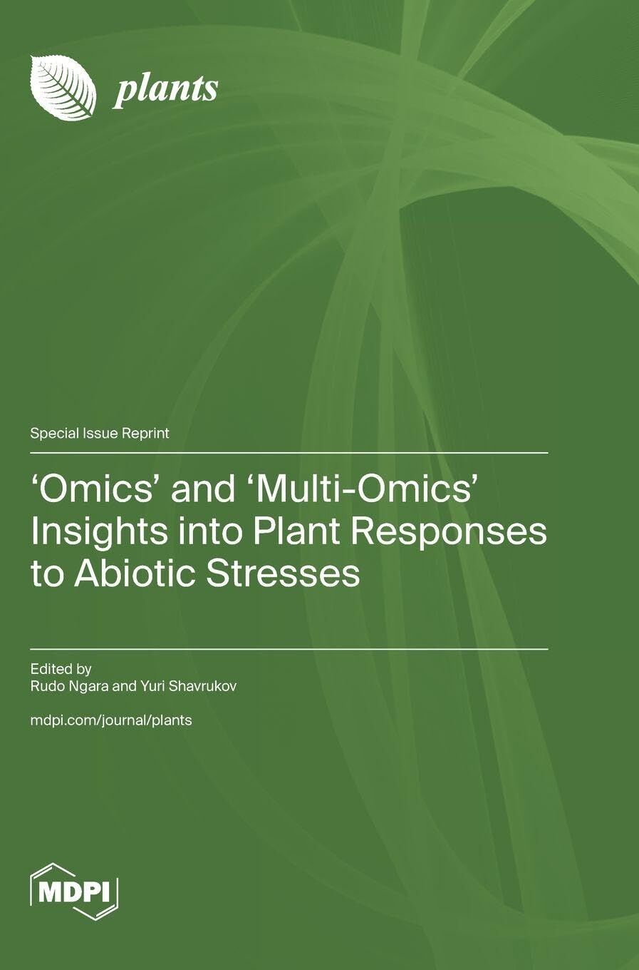 'Omics' and 'Multi-Omics' Insights into Plant Responses to Abiotic Stresses
