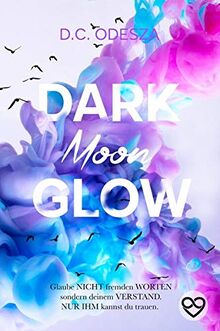 DARK Moon GLOW: Geheimer Liebesroman