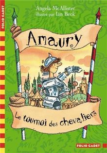 Amaury. Le tournoi des chevaliers