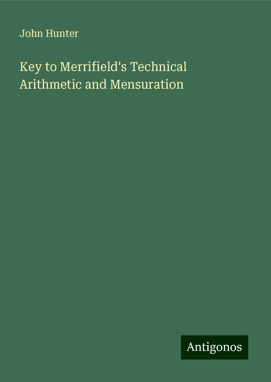 Key to Merrifield's Technical Arithmetic and Mensuration