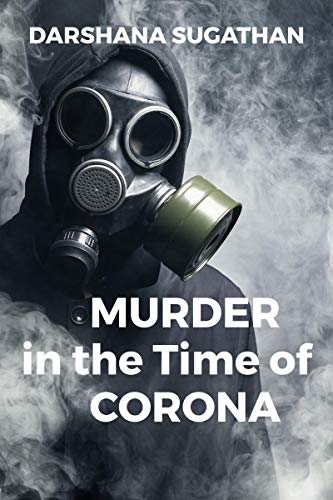 Murder in the Time of Corona