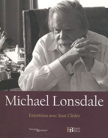 Michael Lonsdale : entretiens