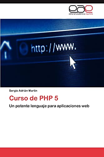Curso de PHP 5: Un potente lenguaje para aplicaciones web