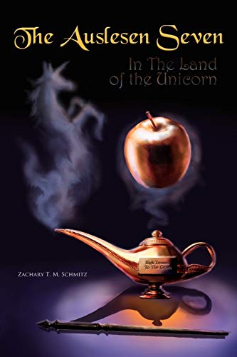 The Auslesen Seven: In The Land of the Unicorn