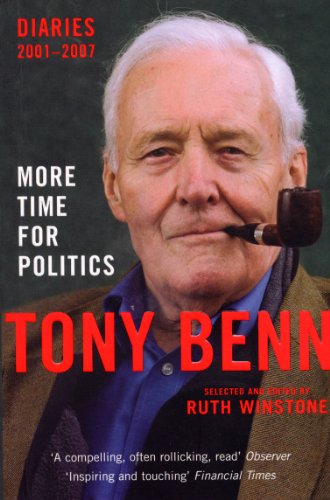 More Time For Politics: Diaries 2001-2007