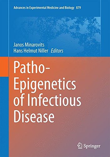 Patho-Epigenetics of Infectious Disease (Advances in Experimental Medicine and Biology)