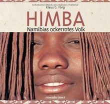 Himba: Namibias ockerrotes Volk