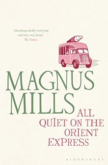 All Quiet on the Orient Express: Reissued