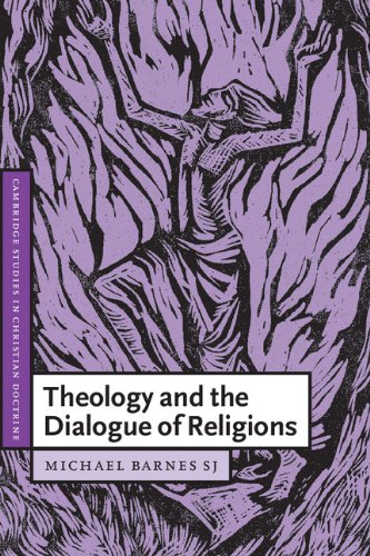 Theology and the Dialogue of Religions (Cambridge Studies in Christian Doctrine, Band 8)