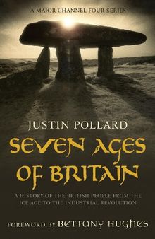 Seven Ages of Britain von Justin Pollard | Buch | Zustand gut