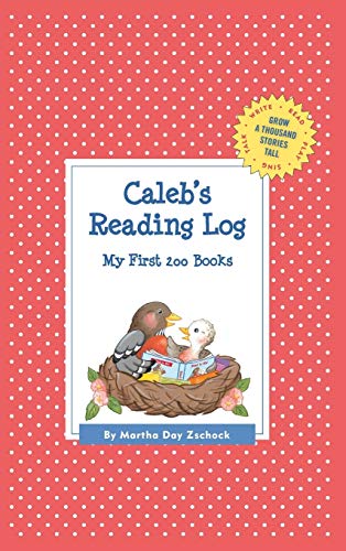 Caleb's Reading Log: My First 200 Books (GATST) (Grow a Thousand Stories Tall)