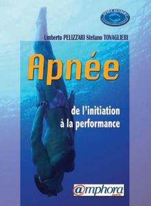 Apnée : de l'initiation à la performance