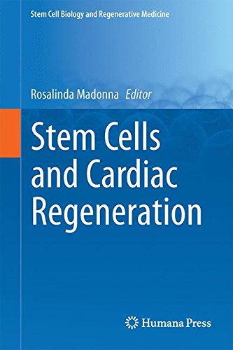 Stem Cells and Cardiac Regeneration (Stem Cell Biology and Regenerative Medicine)