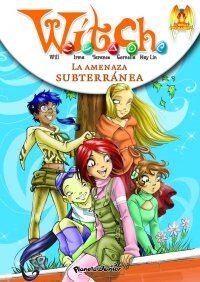 La amenaza subterránea (Witch, Band 2)