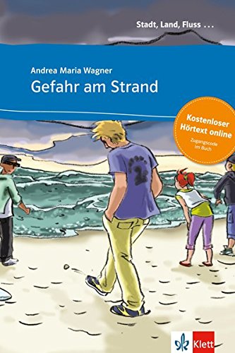 Gefahr am Strand: Buch mit Online-Angebot A1. Mit Annotationen (Stadt, Land, Fluss ...)