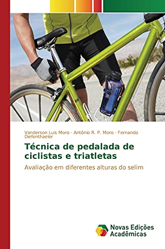 Técnica de pedalada de ciclistas e triatletas: Avaliação em diferentes alturas do selim