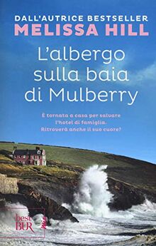 L'albergo sulla baia di Mulberry (BUR Best BUR. Mia)