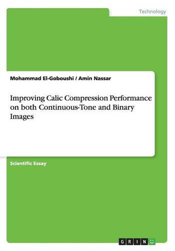 Improving Calic Compression Performance on both Continuous-Tone and Binary Images